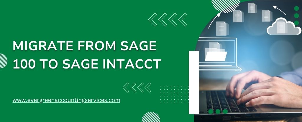 Migrate from Sage 100 to Sage Intacct