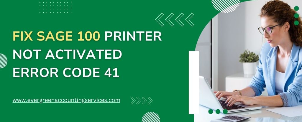 Sage 100 Printer Not Activated Error Code 41