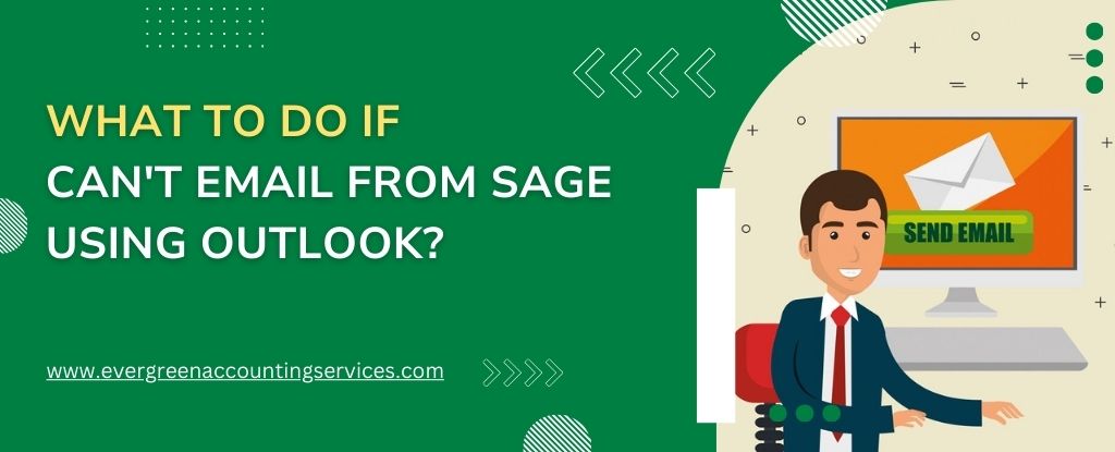 Can't Email from Sage Using Outlook