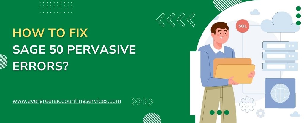 Sage 50 Pervasive Errors