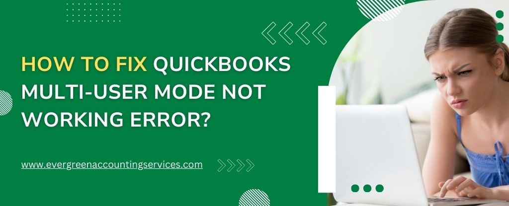 QuickBooks Multi-User Mode Not Working