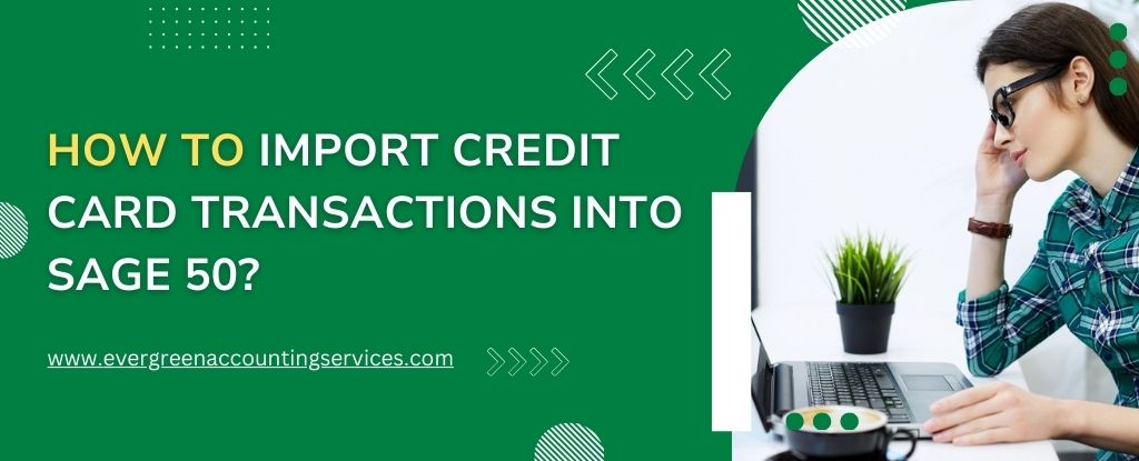 Import Credit Card Transactions into Sage 50