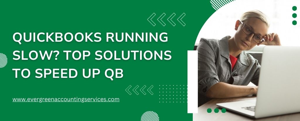 QuickBooks Running Slow