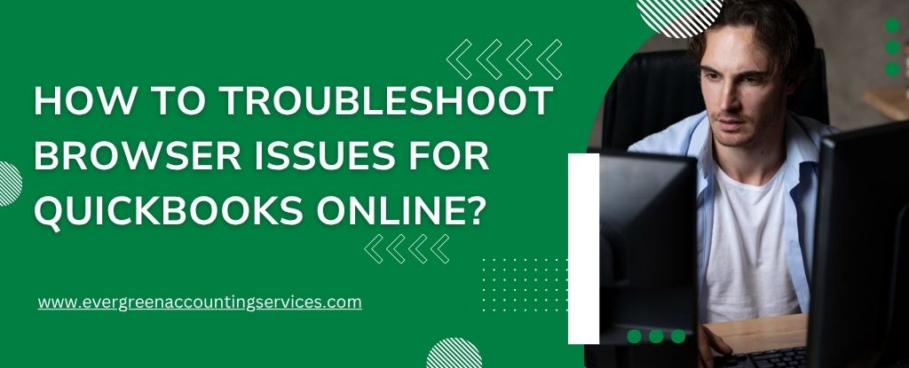 Browser Issues for QuickBooks Online