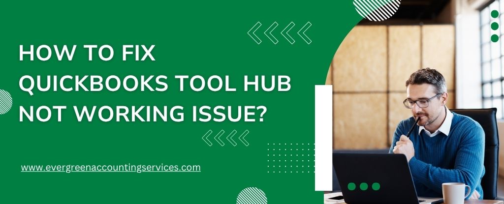 QuickBooks Tool Hub Not Working