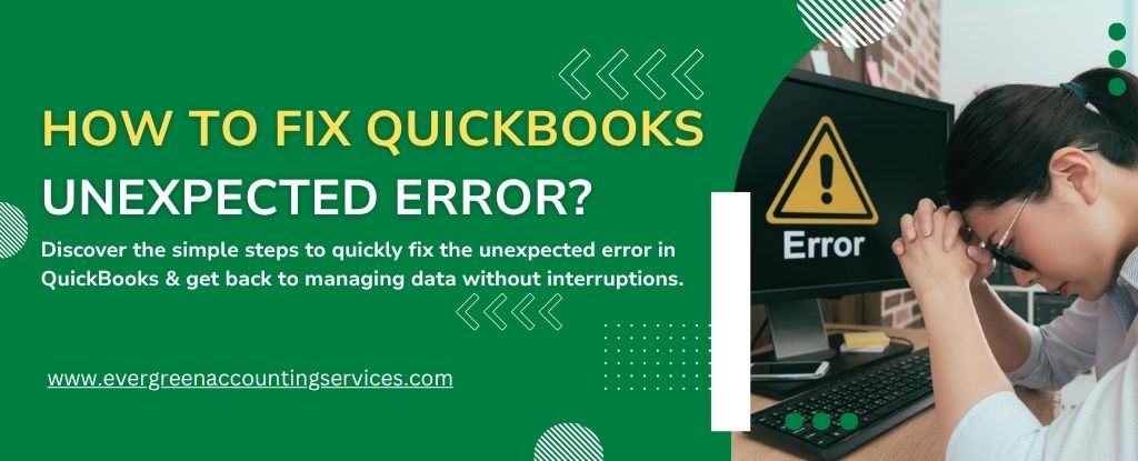 QuickBooks Unexpected Error
