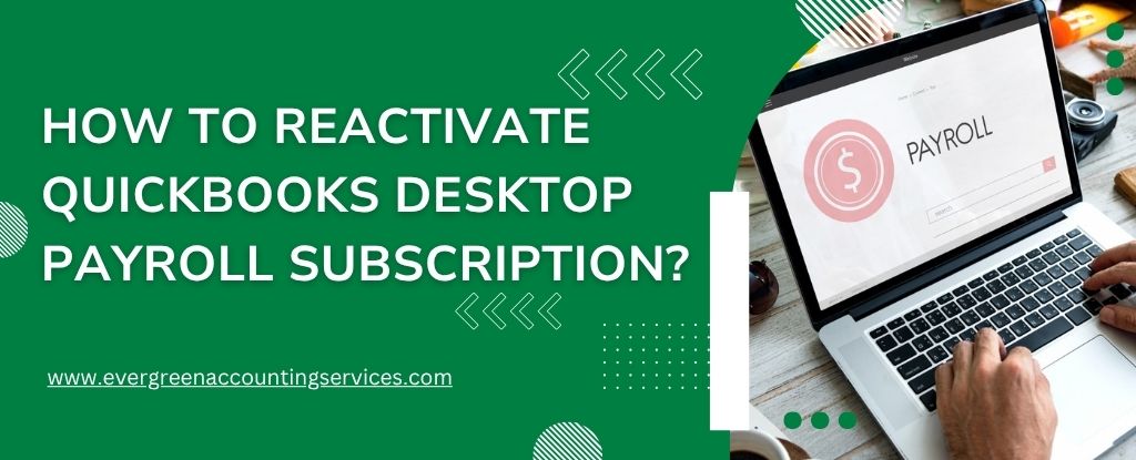 Reactivate QuickBooks Desktop Payroll Subscription