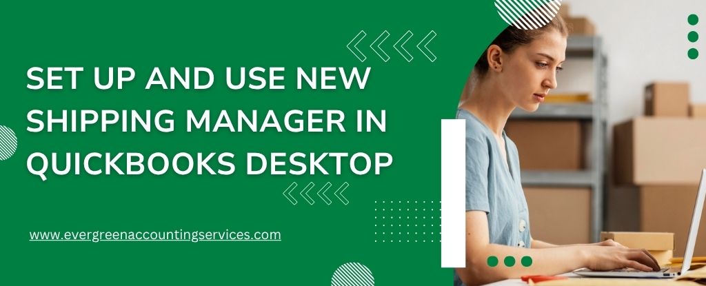 Shipping Manager in QuickBooks Desktop