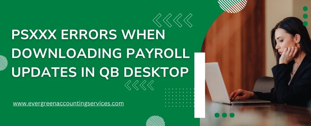 QuickBooks PSXXX Errors