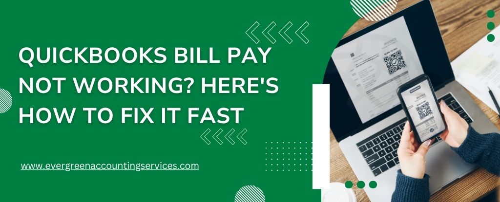 QuickBooks Bill Pay Not Working