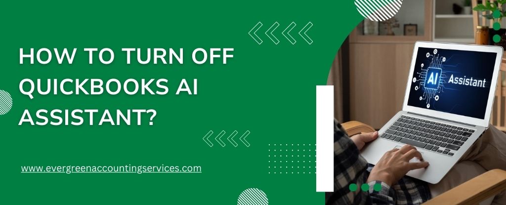 Turn Off QuickBooks AI Assistant